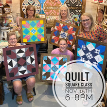 Load image into Gallery viewer, Quilt Square Paint Class 11/15 6-8pm