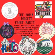 Load image into Gallery viewer, The Bomb Diggity Paint Party Feb. 1st 6-8pm