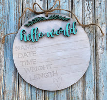 Load image into Gallery viewer, Hello World Sign