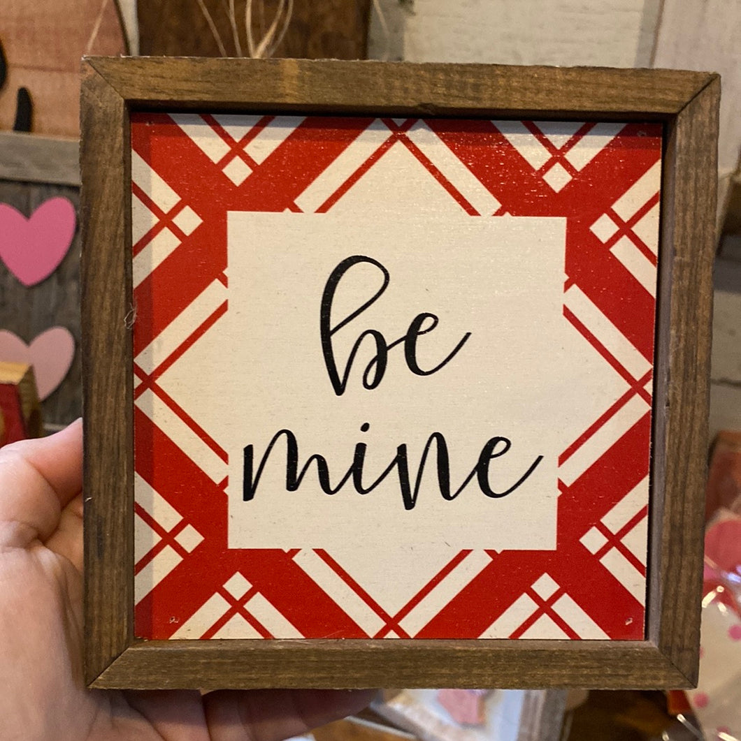 Be Mine Framed Sign
