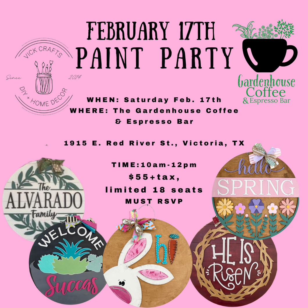 Gardenhouse Coffee & Espresso Bar Paint Party 2/17 10am-12pm