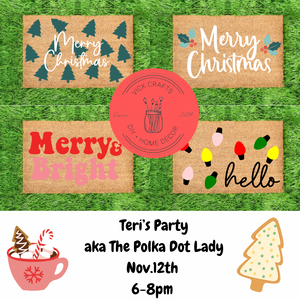 Teri’s Doormat Party 11/12 6-8pm