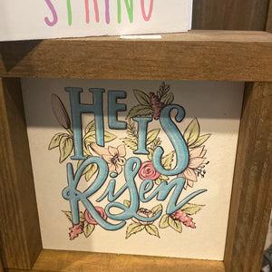 He is Risen Framed Sign