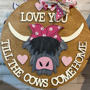 Pink Till the Cows Come Home Door Hanger