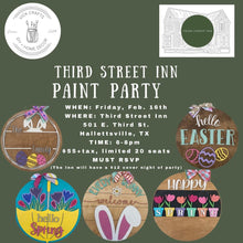 Load image into Gallery viewer, Third Street Inn Paint Party 2/16 6-8pm
