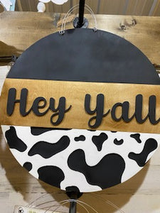 Hey Yall Cow Door Hanger