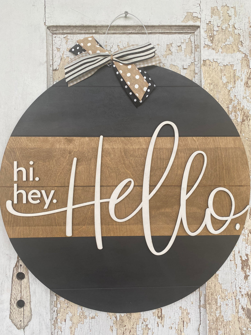 Hey. Hi. Hello door hanger