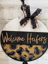 Load image into Gallery viewer, Welcome Heifers Door Hanger
